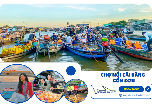 TOUR CHỢ NỔI CÁI RĂNG - CỒN SƠN 1 NGÀY TỪ CẦN THƠ