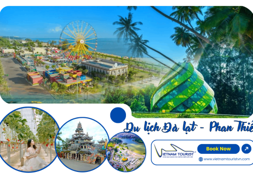 TOUR ĐÀ LẠT - PHAN THIẾT 4 NGÀY 4 ĐÊM