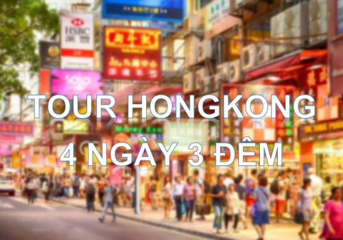 TOUR HỒNG KÔNG 4 NGÀY 3 ĐÊM 