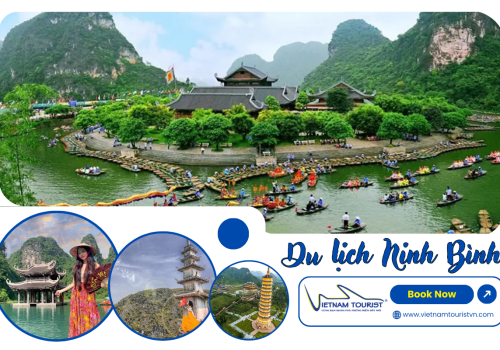 TOUR NINH BÌNH - TRÀNG AN - CHÙA BÁI ĐÍNH 3 NGÀY 2 ĐÊM