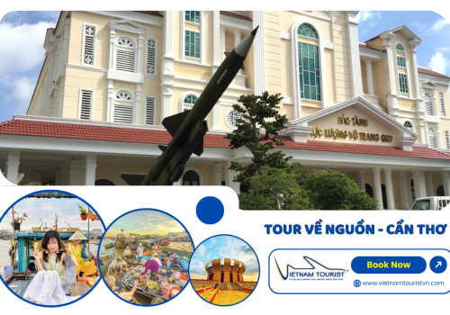 TOUR VỀ NGUỒN CẦN THƠ 2 NGÀY 1 ĐÊM 